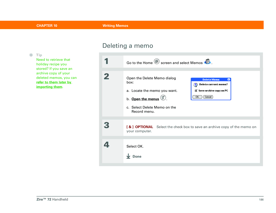 Palm Zire 72 manual Deleting a memo, Refer to them later by importing them 
