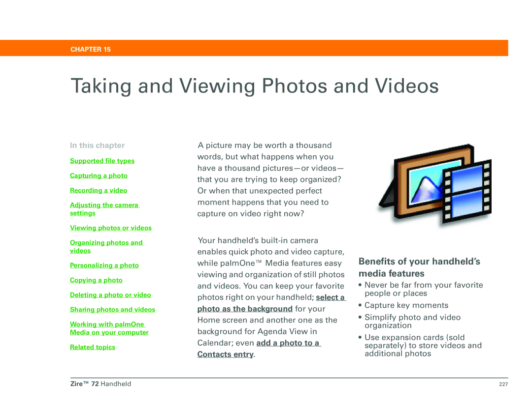 Palm Zire 72 manual Taking and Viewing Photos and Videos, Benefits of your handheld’s media features 