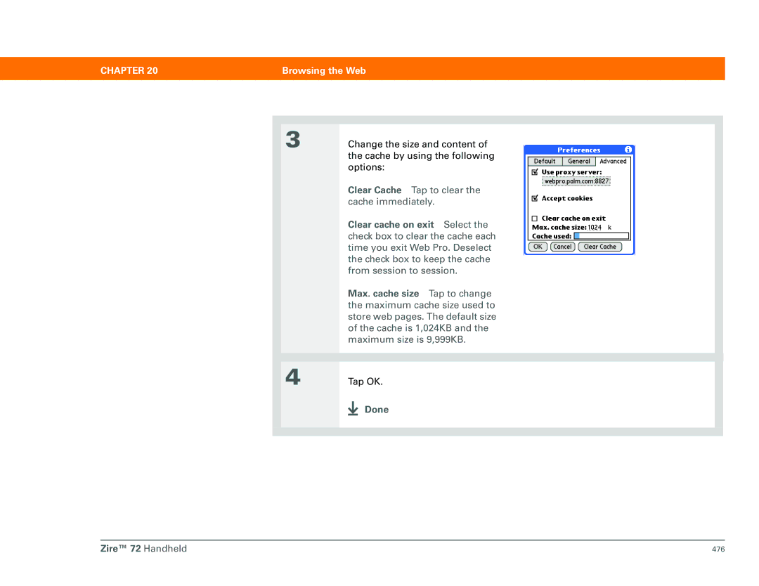 Palm Zire 72 manual Clear Cache Tap to clear the cache immediately 