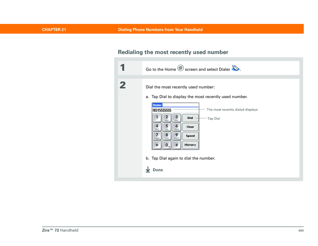 Palm manual Redialing the most recently used number, Done Zire 72 Handheld 