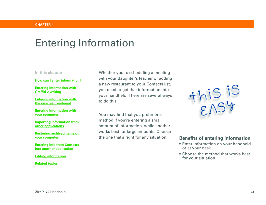 Palm Zire 72 manual Entering Information, Benefits of entering information 