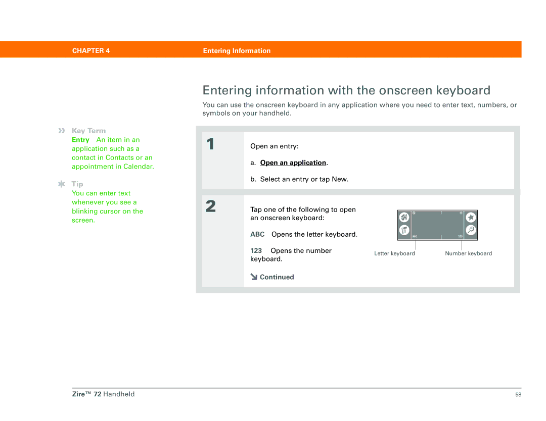 Palm Zire 72 manual Entering information with the onscreen keyboard, Open an application 