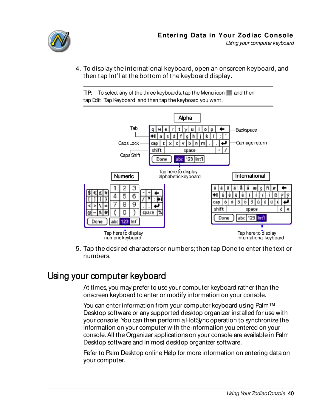 Palm Zodiac manual Using your computer keyboard 