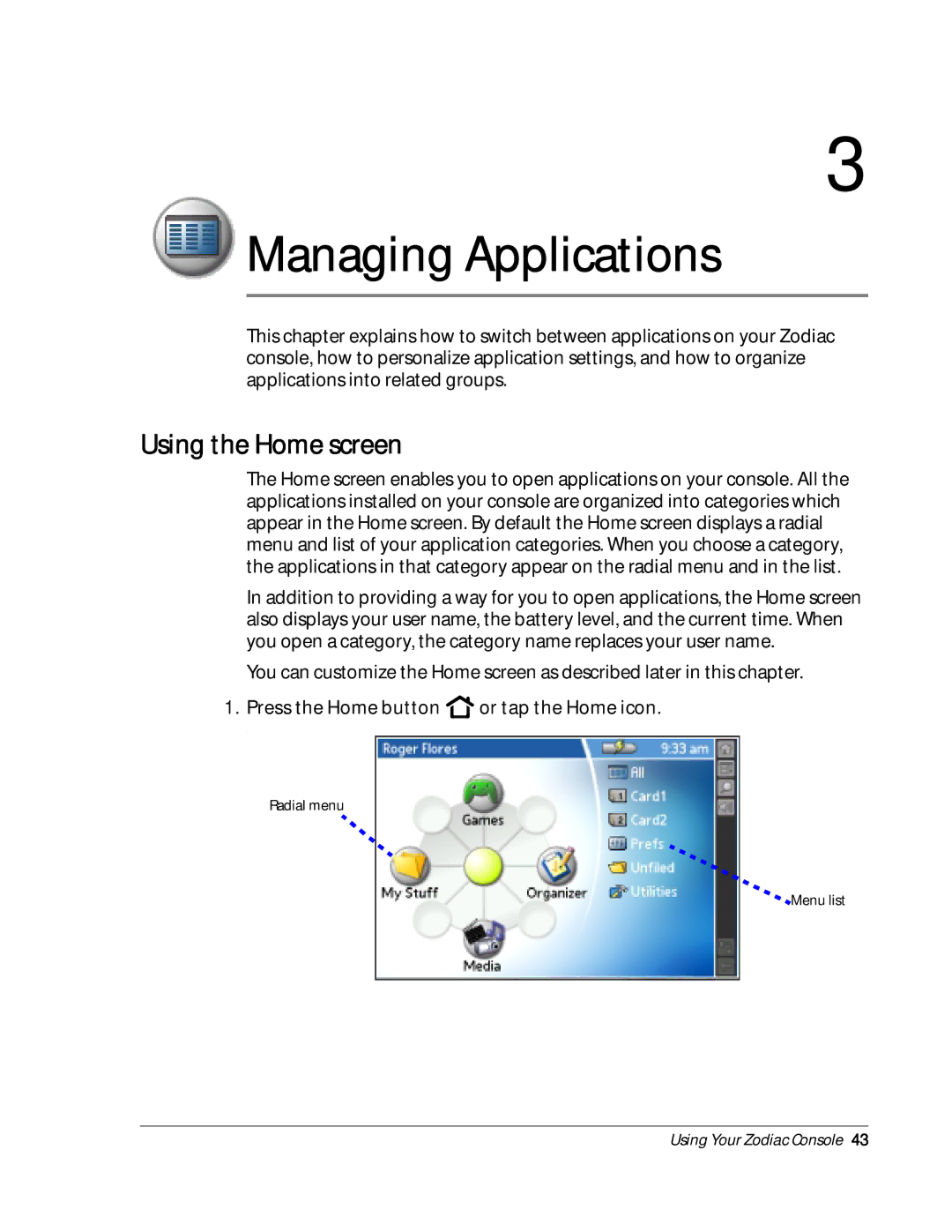 Palm Zodiac manual Managing Applications, Using the Home screen 