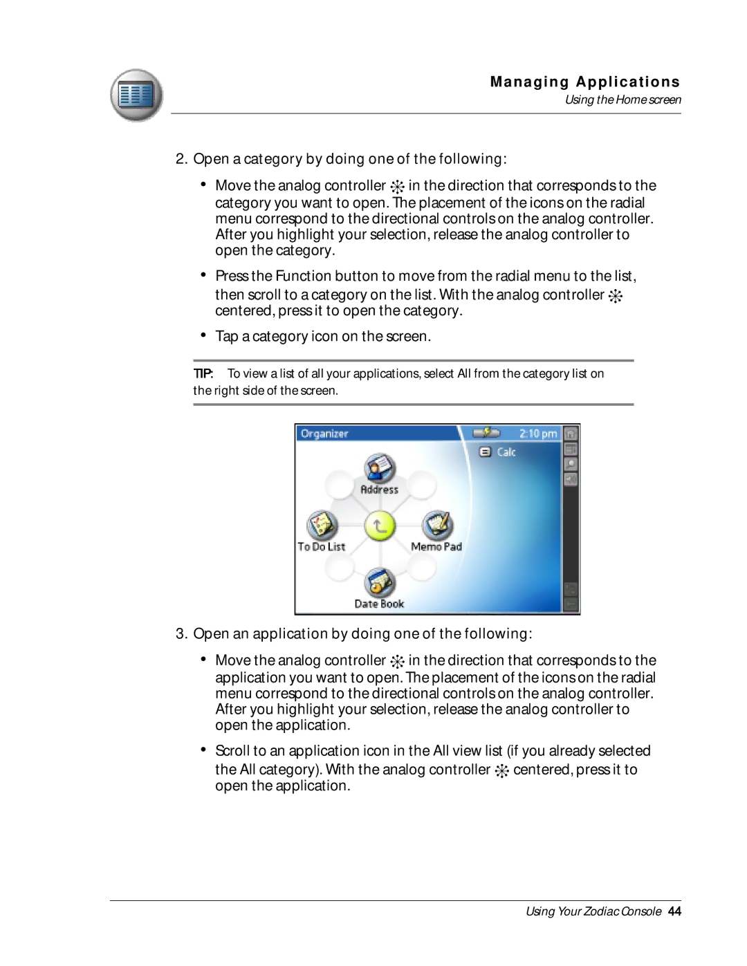 Palm Zodiac manual Managing Applications, Using the Home screen 