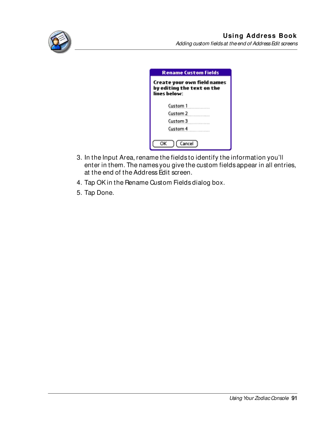 Palm Zodiac manual Adding custom fields at the end of Address Edit screens 