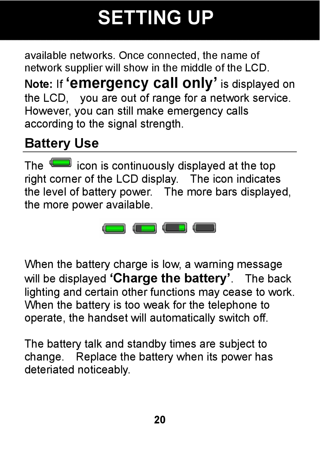 Pal/Pax PAL101 manual Battery Use 