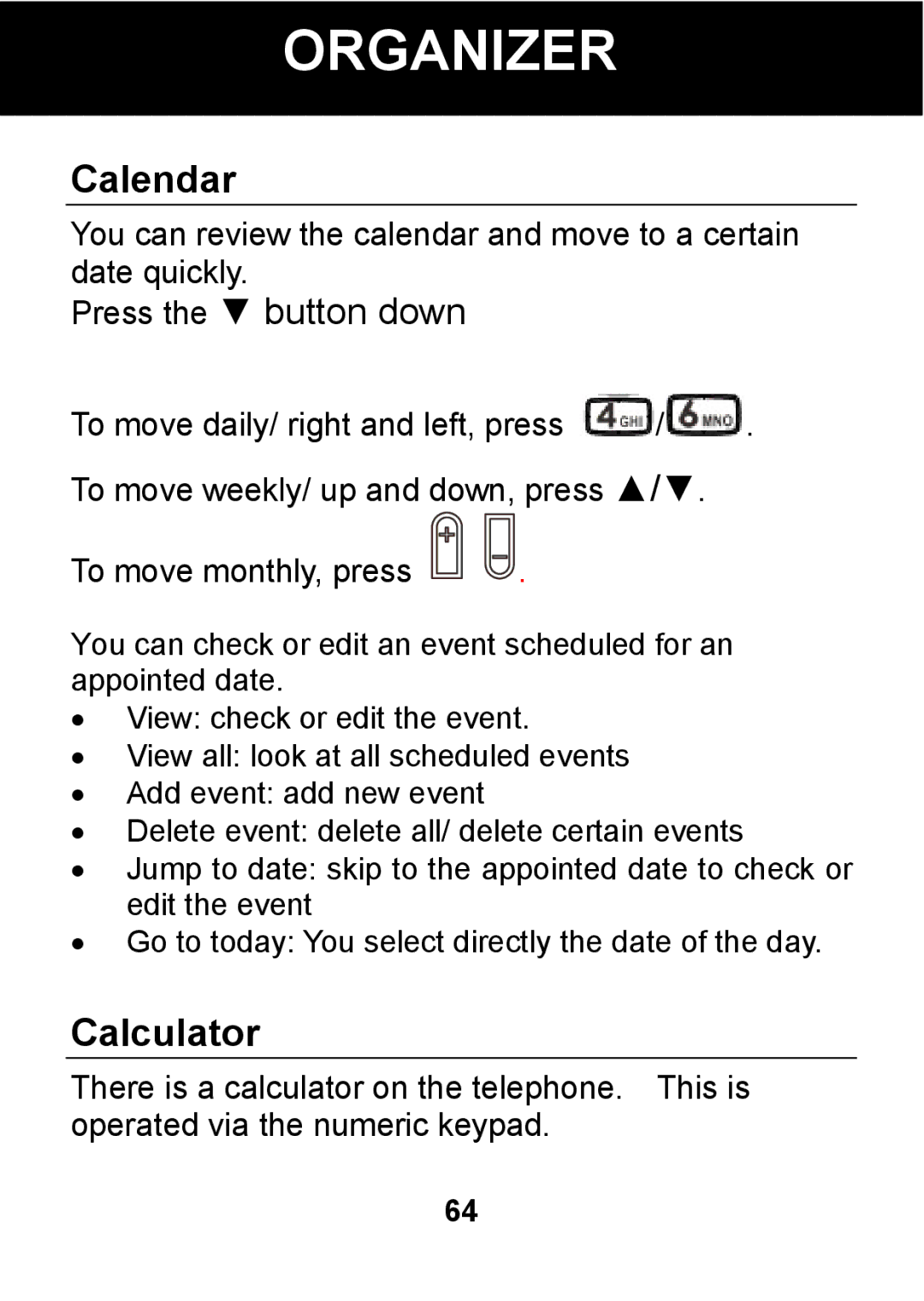 Pal/Pax PAL101 manual Organizer, Calendar, Calculator 