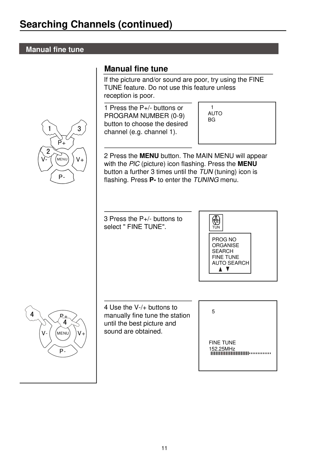 Palsonic 3415DVD user manual Manual fine tune 