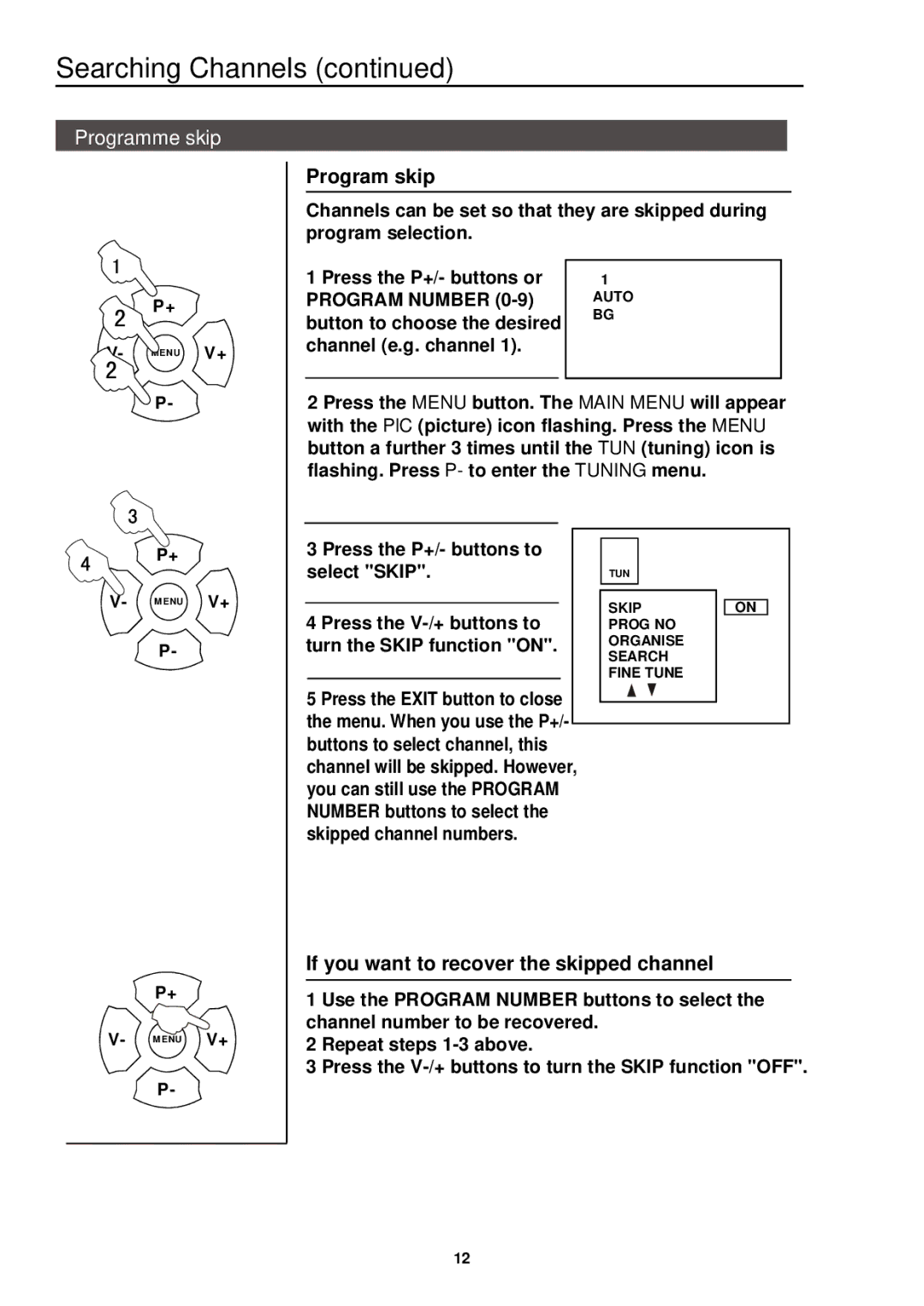 Palsonic 3415DVD user manual Programme skip, Program skip, If you want to recover the skipped channel 