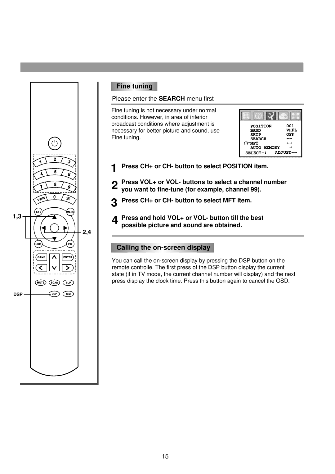 Palsonic 6825G owner manual Fine tuning, Calling the on-screen display 