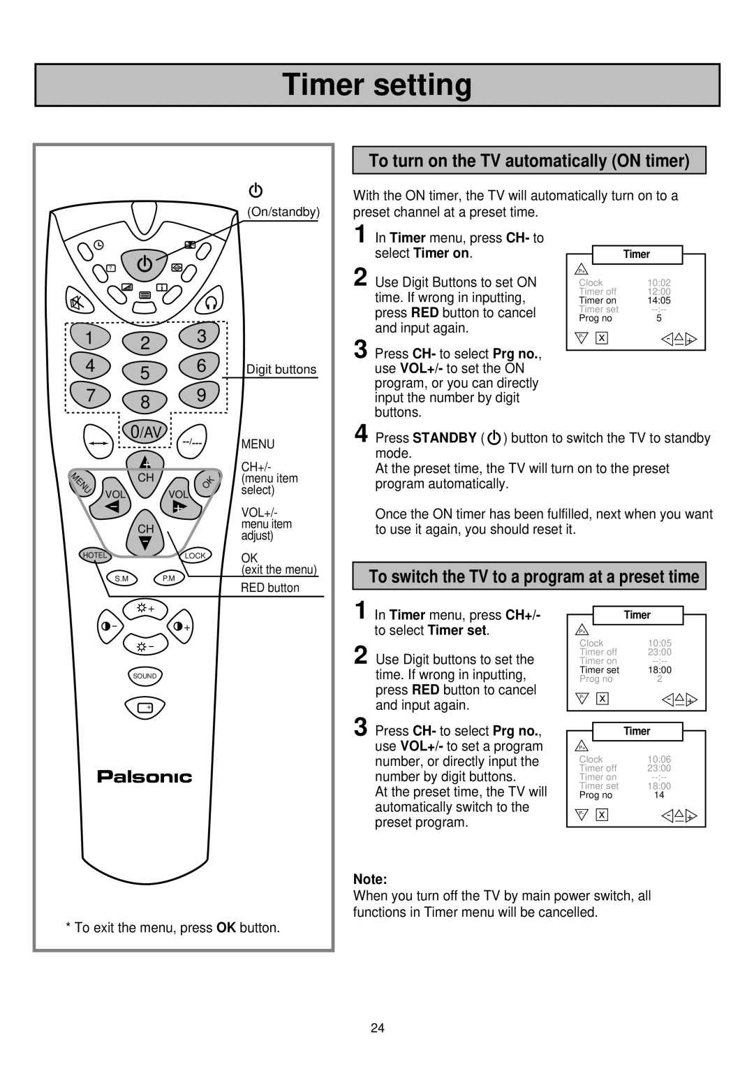 Palsonic 6830TG owner manual To turn on the TV automatically on timer, Press Standby 