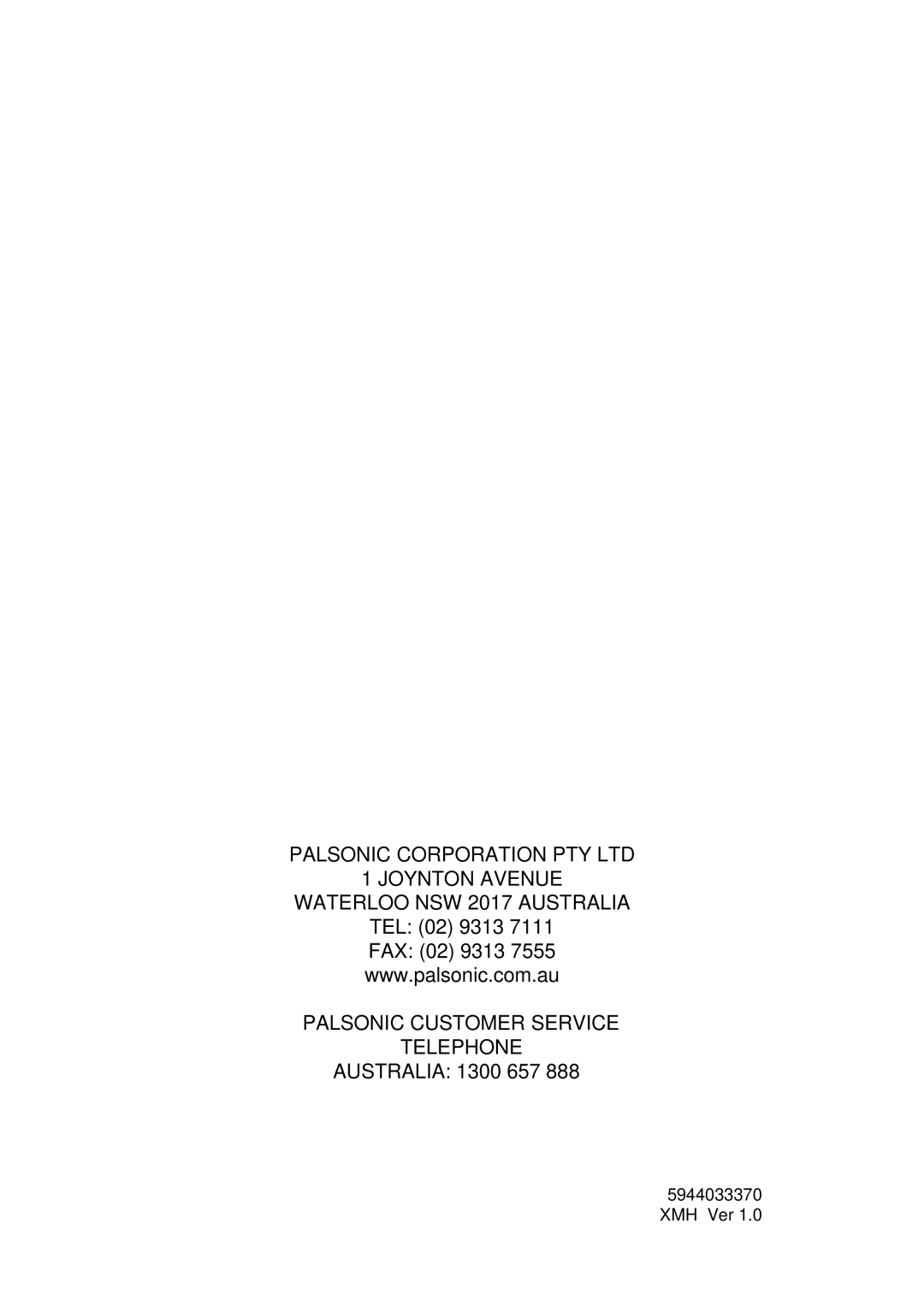 Palsonic 6875PF owner manual Palsonic Customer Service Telephone 