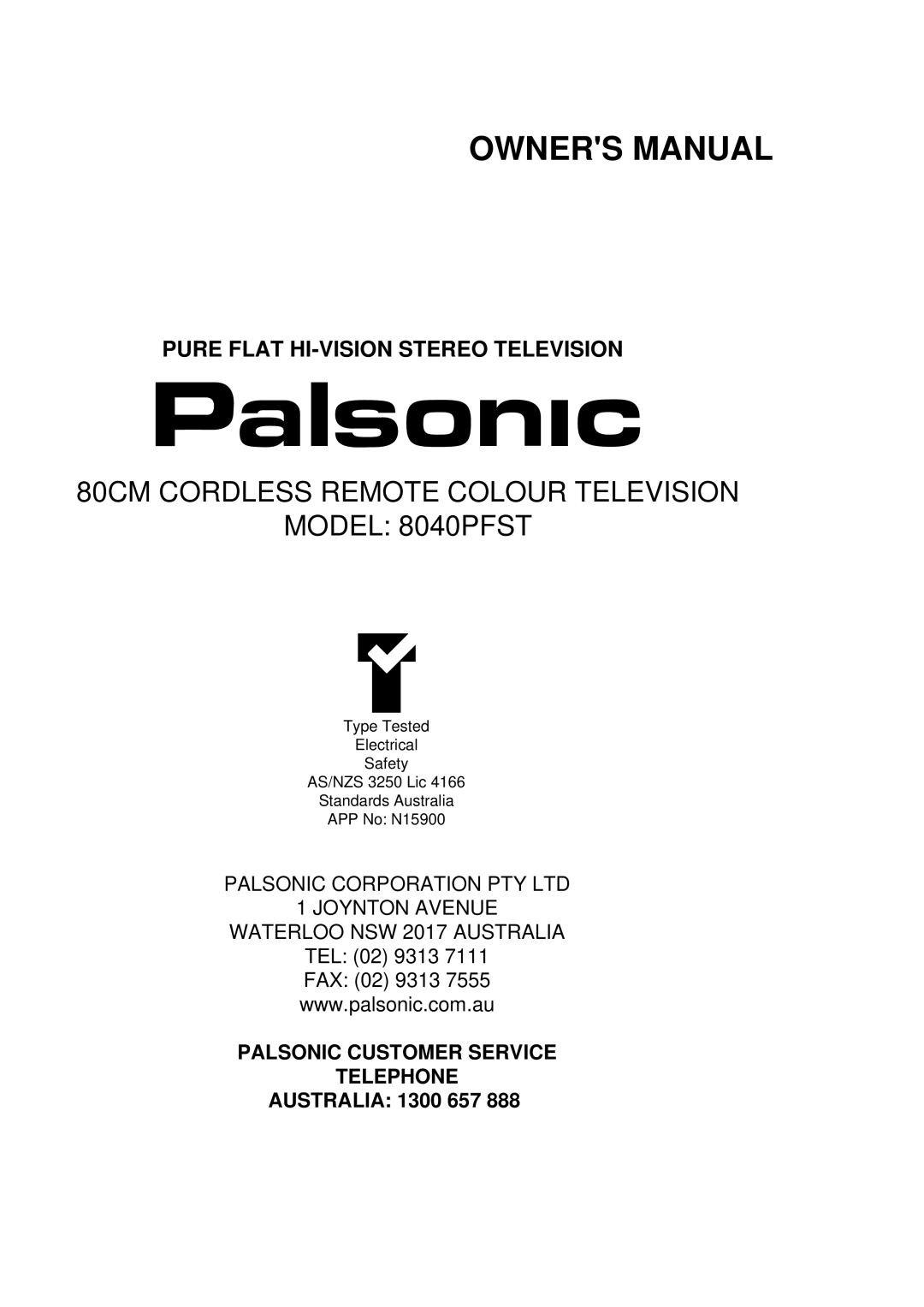 Palsonic owner manual 80CM Cordless Remote Colour Television Model 8040PFST, Australia 1300 657 