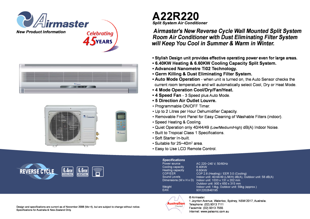 Palsonic A22R220 specifications Reverse Cycle, Advanced Nanometre Ti02 Technology, Mode Operation Cool/Dry/Fan/Heat, 6.4KW 