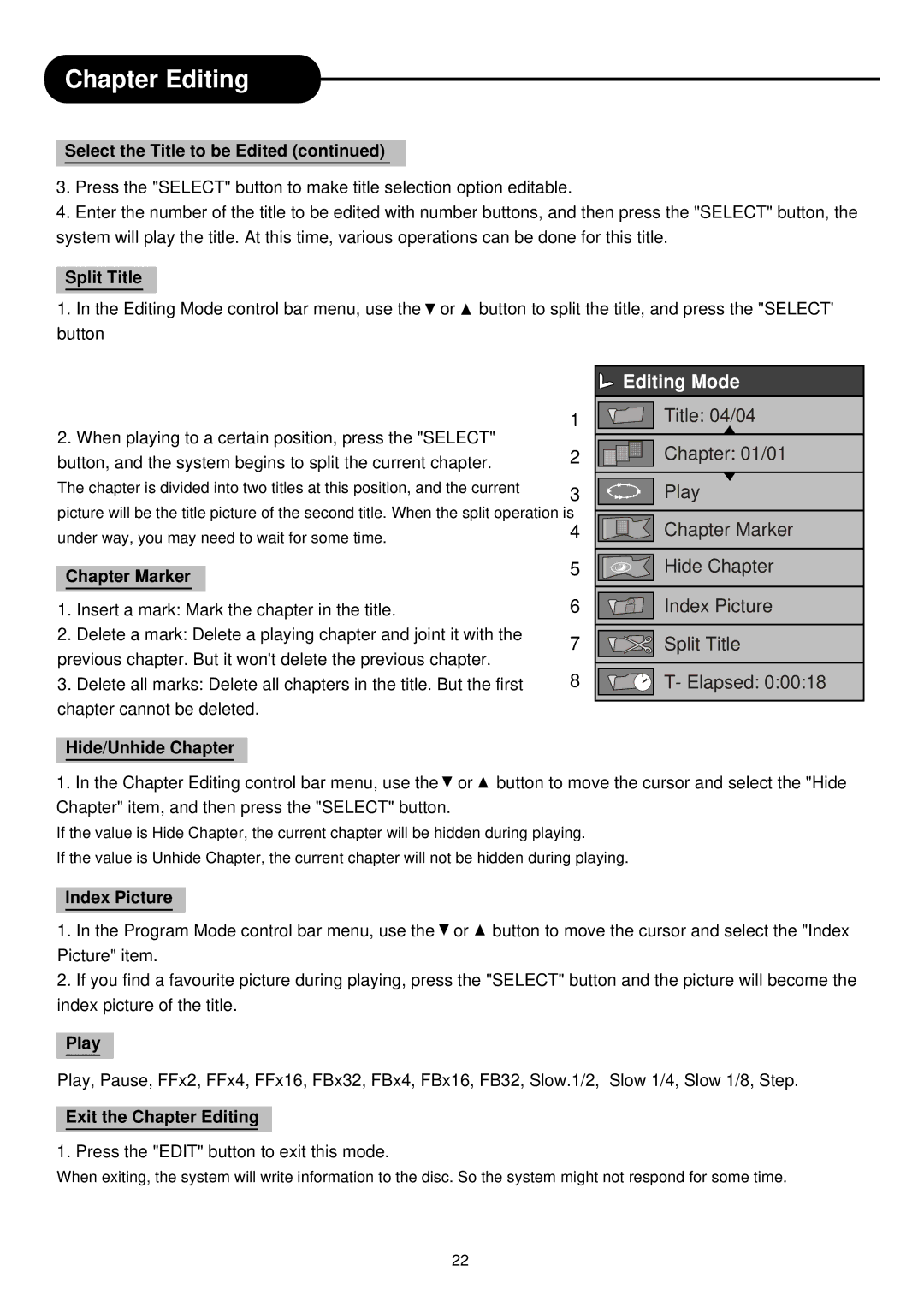 Palsonic DVD R 212 manual Split Title, Chapter Marker, Hide/Unhide Chapter, Index Picture, Play, Exit the Chapter Editing 