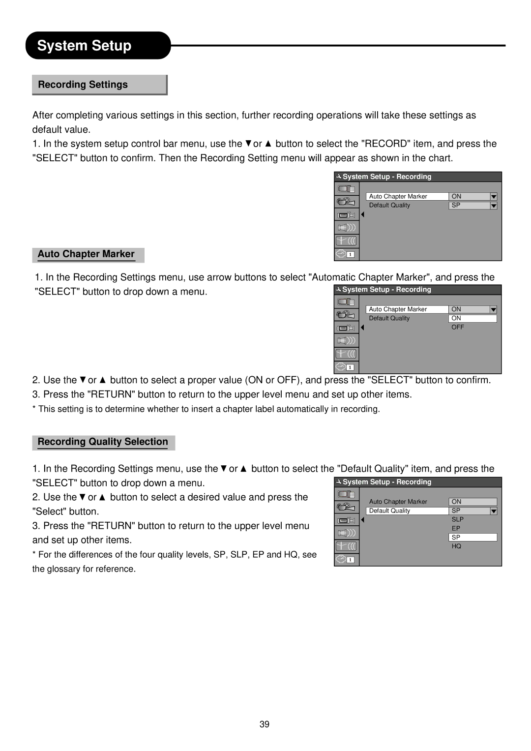 Palsonic DVD R 212 manual Recording Settings, Auto Chapter Marker, Recording Quality Selection, Select button 