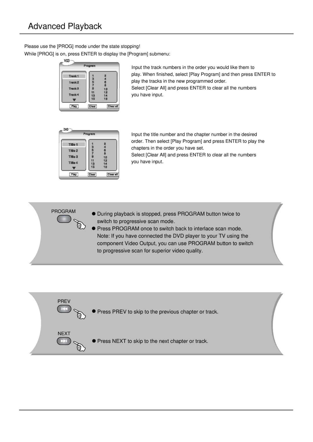 Palsonic DVD2060DX user manual During playback is stopped, press Program button twice to 