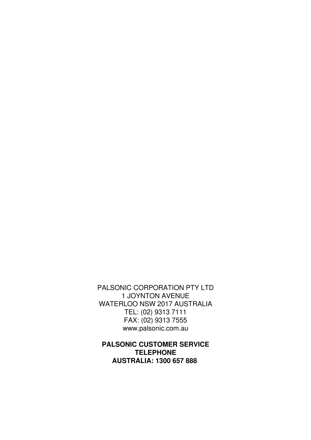 Palsonic DVDR160G instruction manual Palsonic Customer Service Telephone 