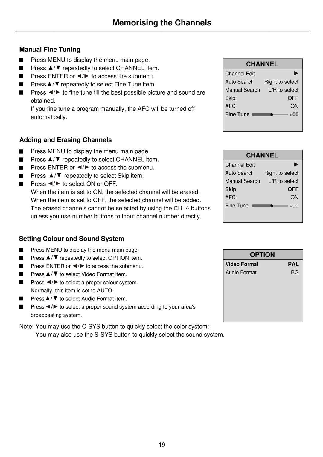 Palsonic PDP4275 owner manual Manual Fine Tuning, Adding and Erasing Channels, Setting Colour and Sound System, Option 