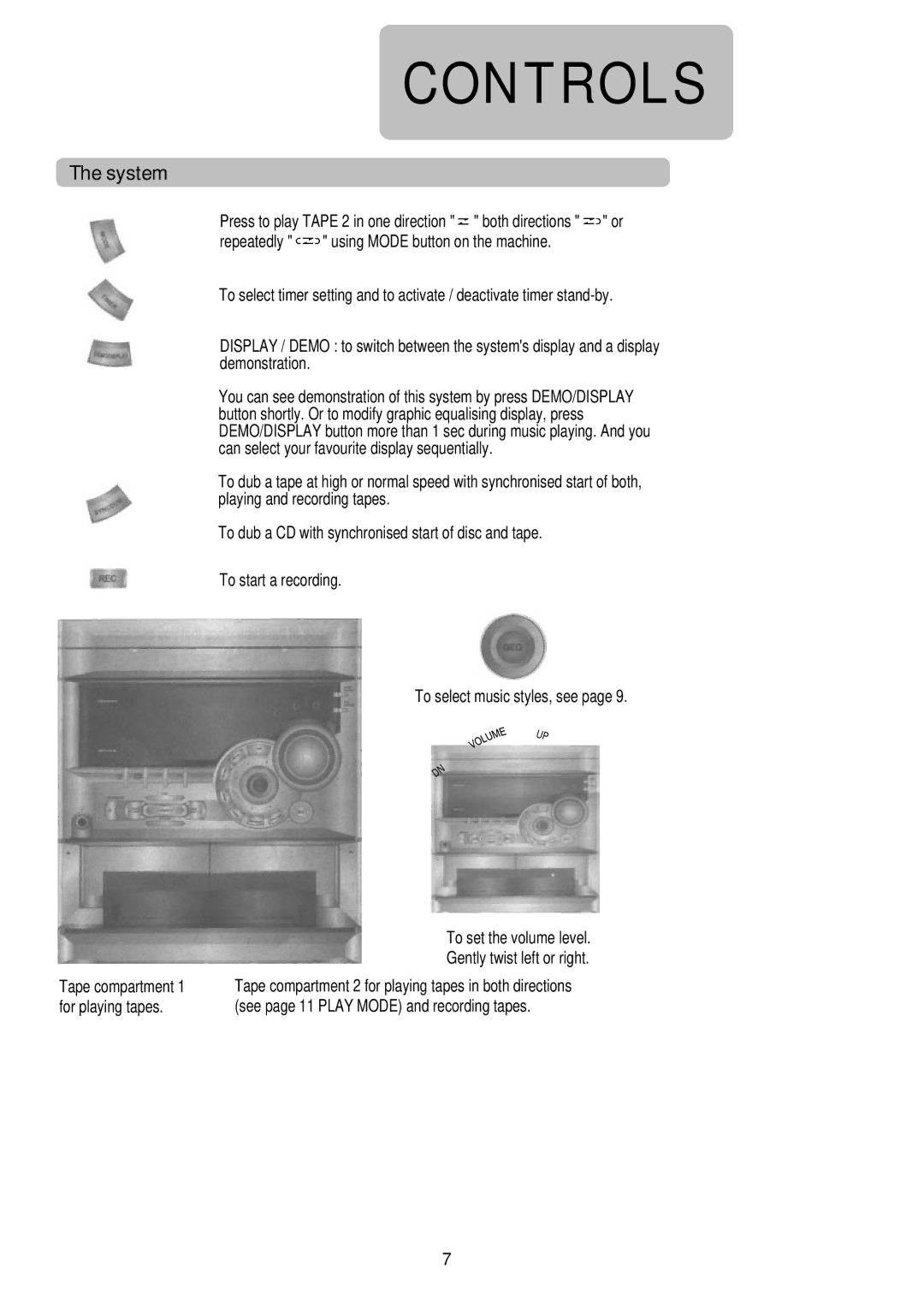 Palsonic PSML-926 instruction manual Tape compartment, For playing tapes, See page 11 Play Mode and recording tapes 