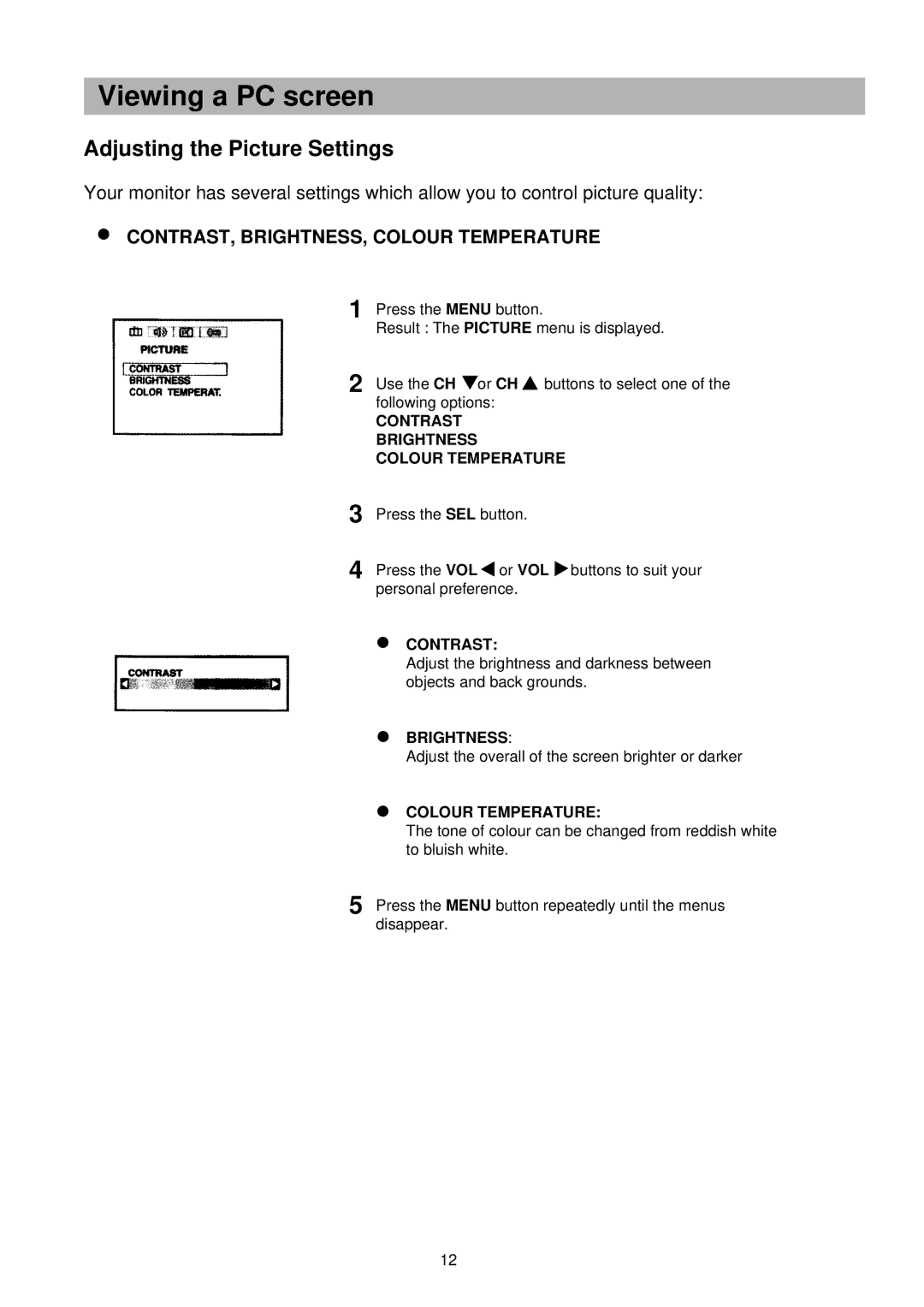 Palsonic TFTV-151 owner manual Adjusting the Picture Settings, Contrast Brightness Colour Temperature 