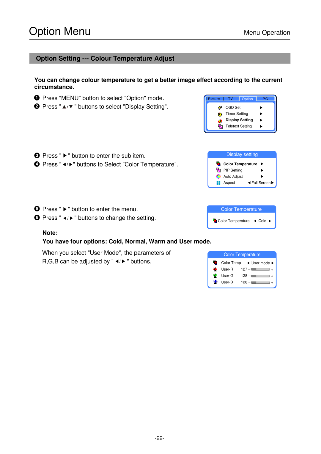 Palsonic TFTV-430 Option Setting --- Colour Temperature Adjust, You have four options Cold, Normal, Warm and User mode 