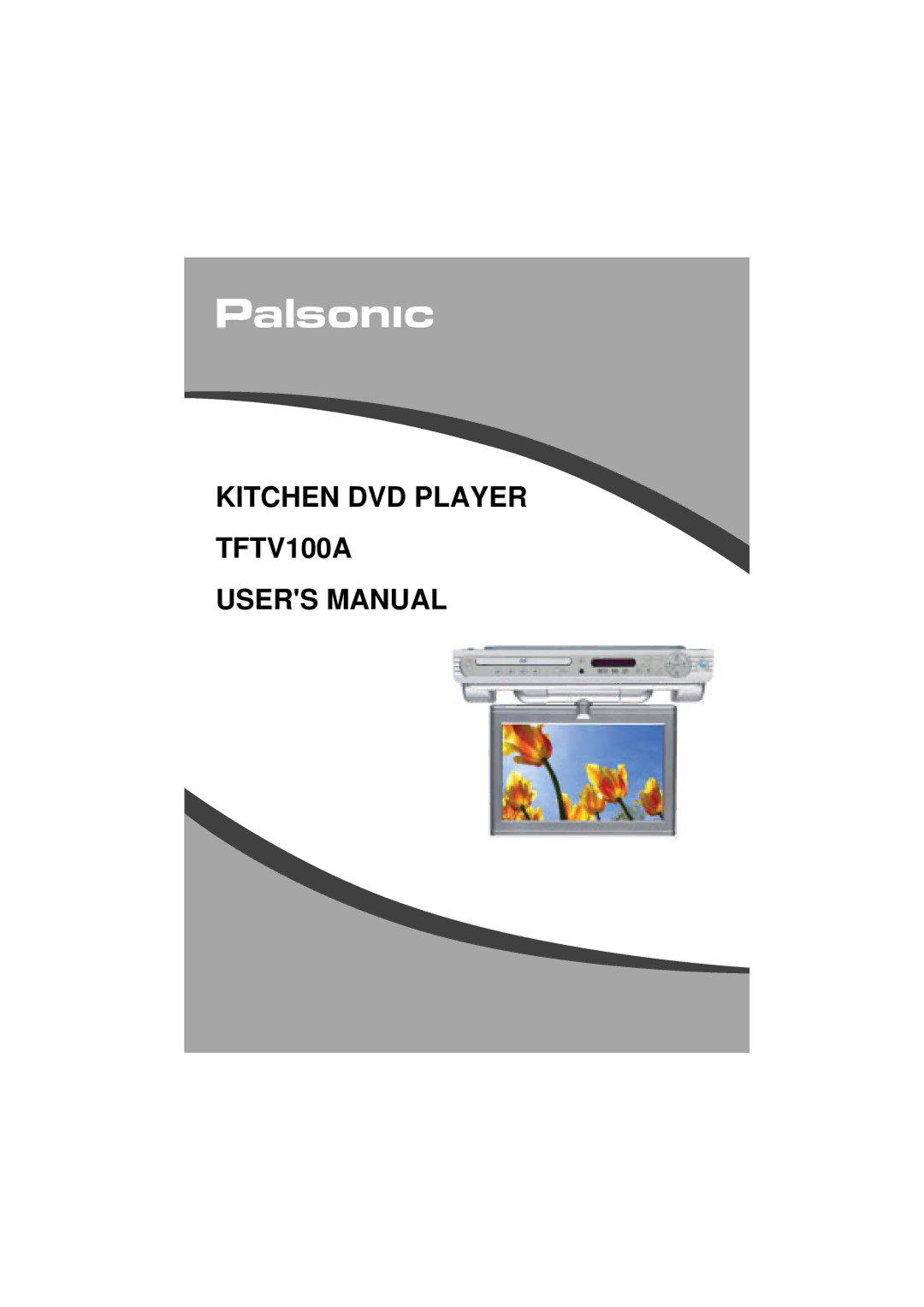 Palsonic user manual Kitchen DVD Player TFTV100A 