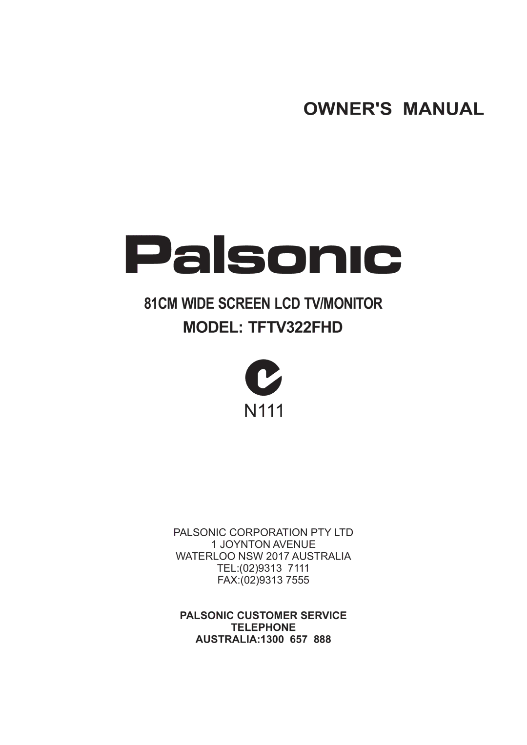 Palsonic TFTV322FHD owner manual N111, AUSTRALIA1300 657 