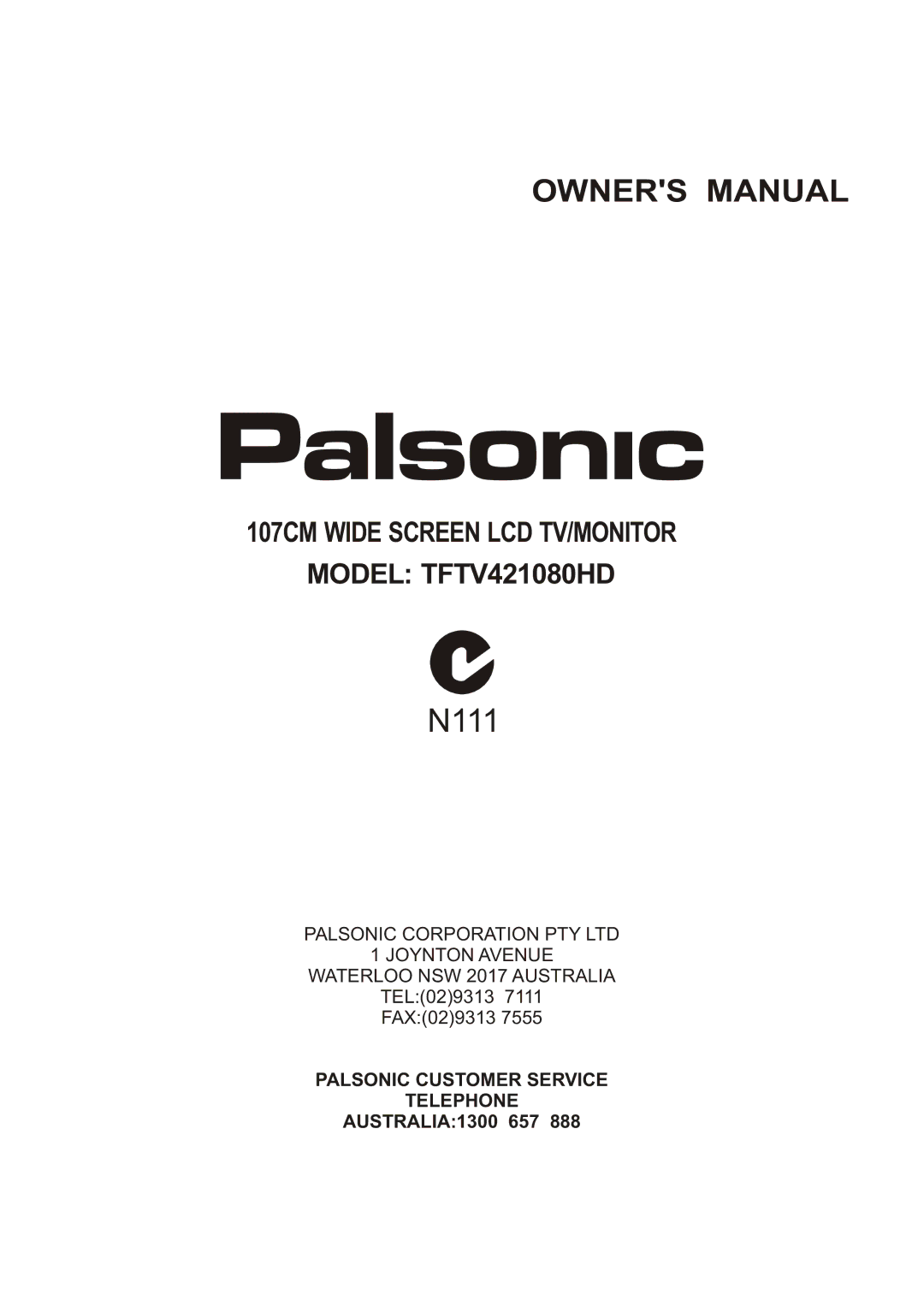 Palsonic TFTV421080HD owner manual N111, AUSTRALIA1300 657 