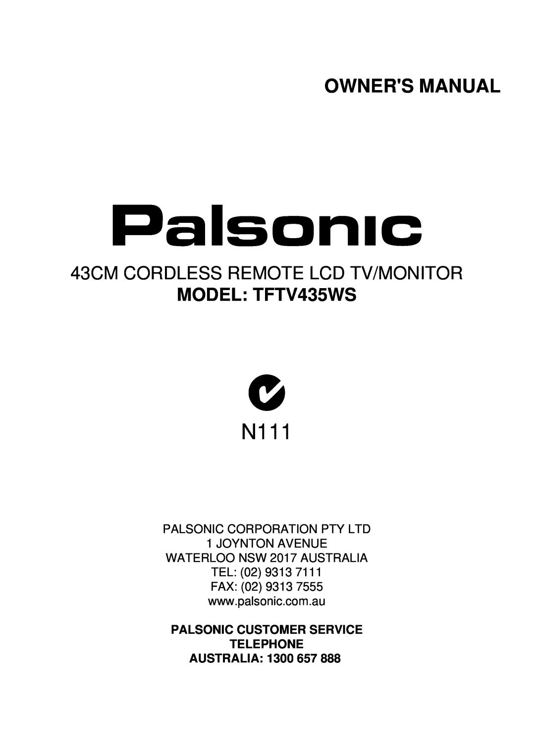 Palsonic owner manual N111, Owners Manual, 43CM CORDLESS REMOTE LCD TV/MONITOR, MODEL TFTV435WS 