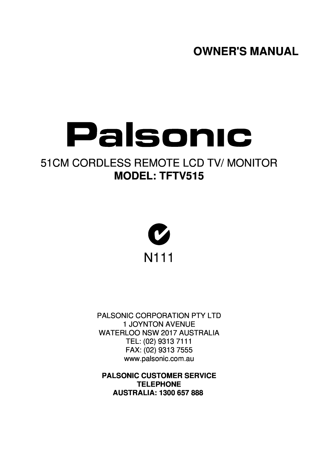 Palsonic owner manual N111, Owners Manual, 51CM CORDLESS REMOTE LCD TV/ MONITOR, MODEL TFTV515 