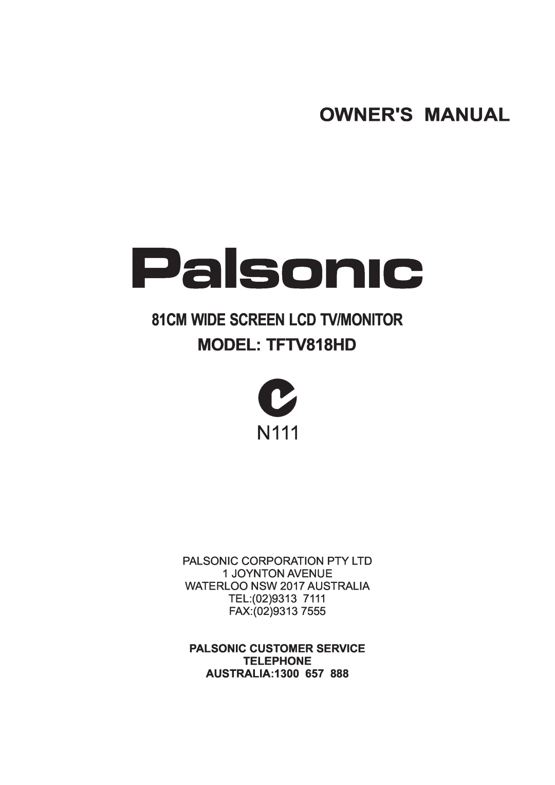Palsonic owner manual 81CM WIDE SCREEN LCD TV/MONITOR MODEL TFTV818HD, N111, Owners Manual 