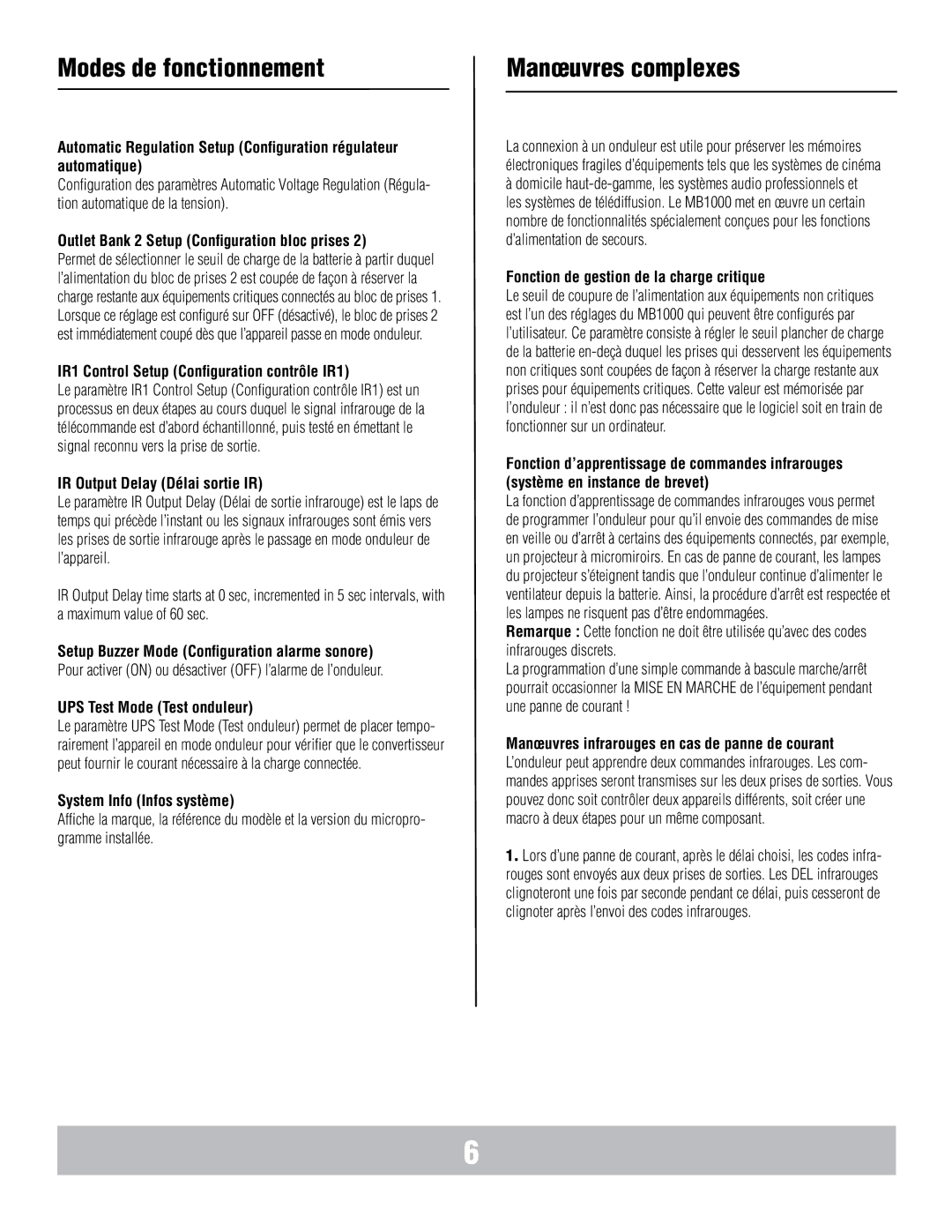 Panamax MB1000 manual Manœuvres complexes 