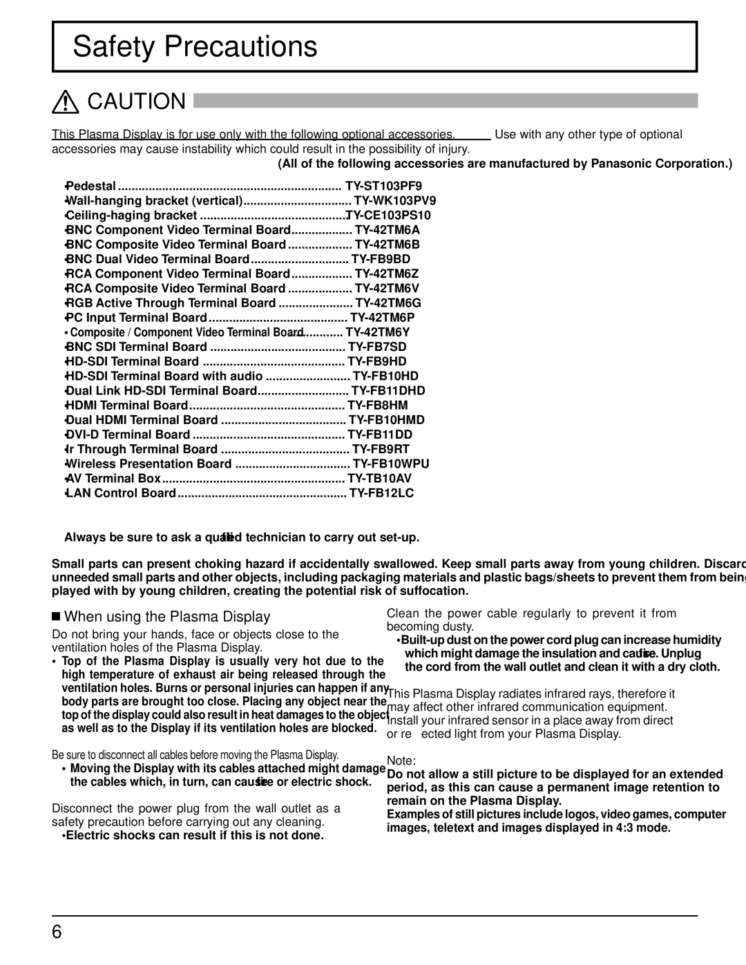 Panasonic 103PF12U manual Safety Precautions, When using the Plasma Display 