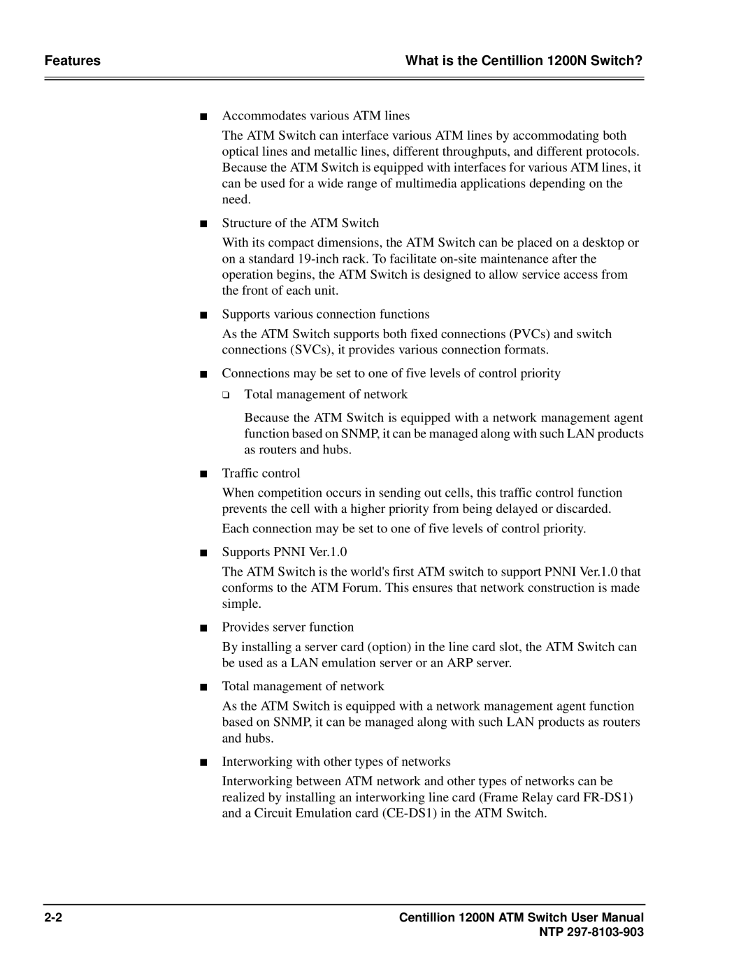 Panasonic manual Features What is the Centillion 1200N Switch? 