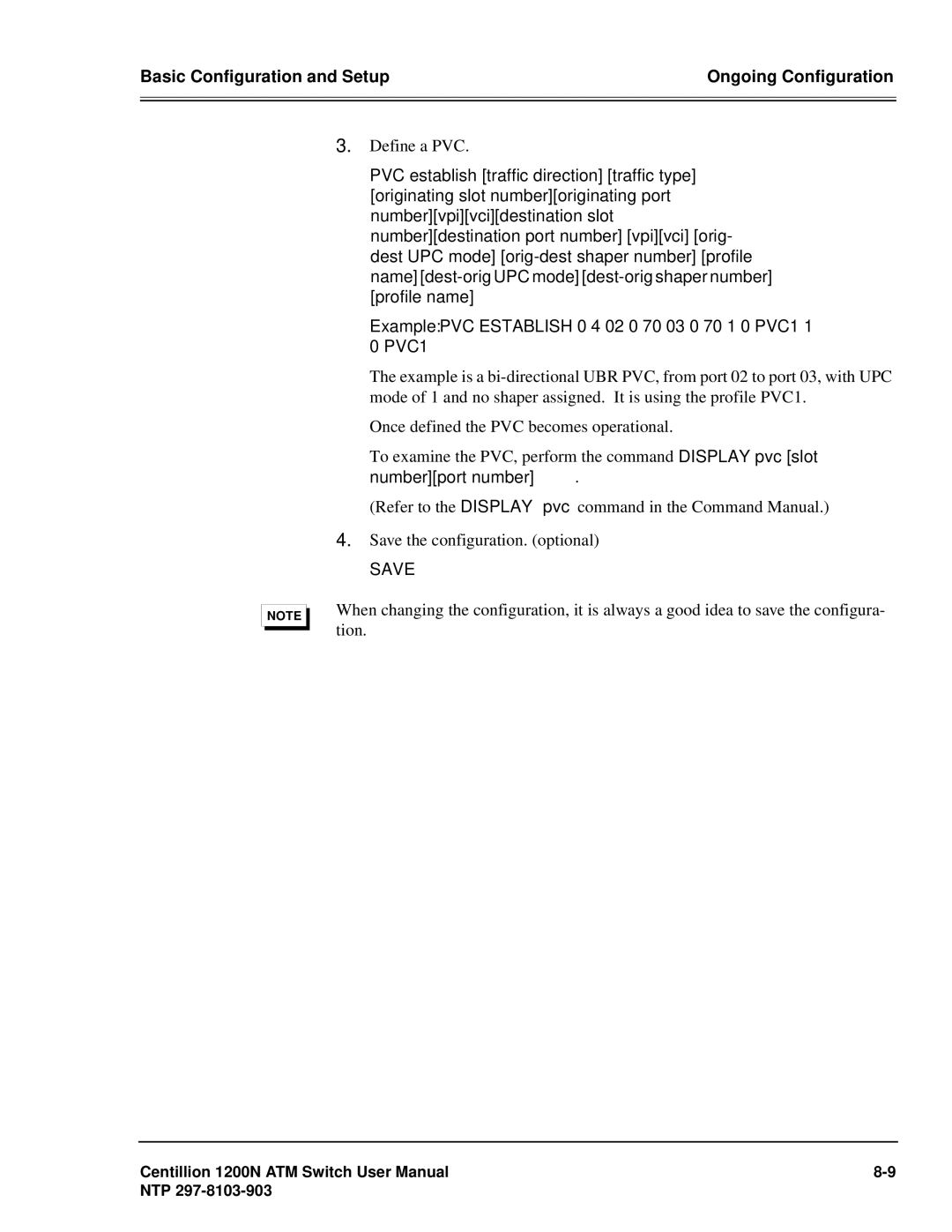 Panasonic 1200N manual Refer to the Display pvc command in the Command Manual 