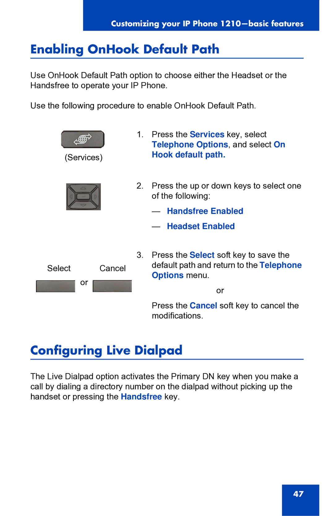 Panasonic 1210 manual Enabling OnHook Default Path, Configuring Live Dialpad, Hook default path 