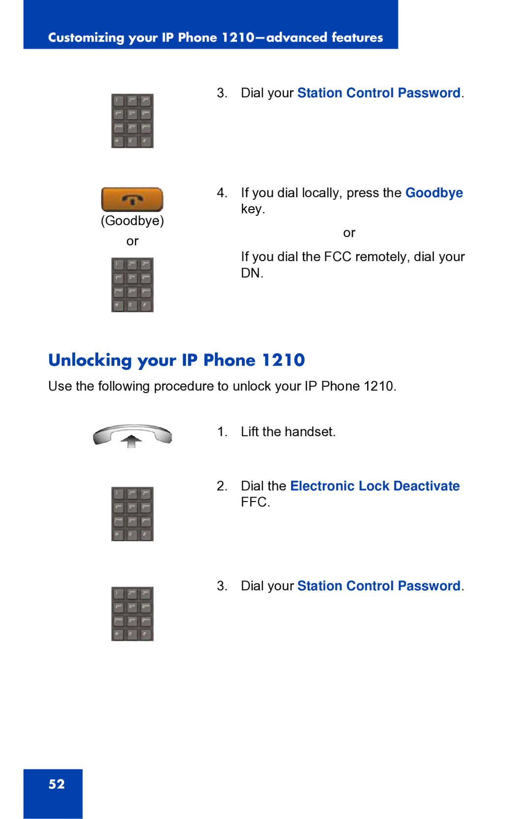 Panasonic 1210 manual Unlocking your IP Phone, Dial your Station Control Password 