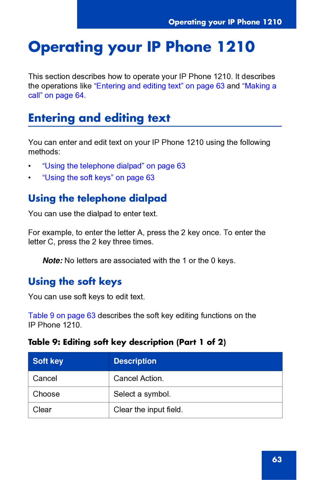 Panasonic 1210 manual Operating your IP Phone, Entering and editing text, Using the telephone dialpad, Using the soft keys 