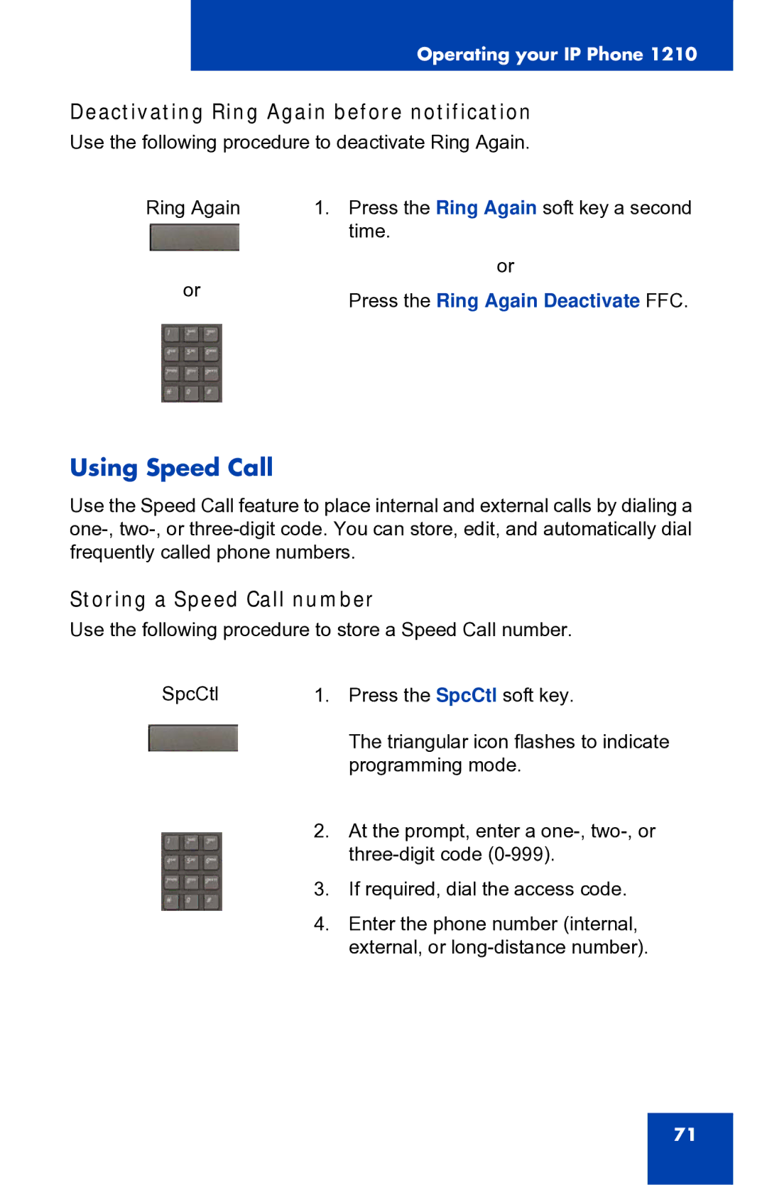 Panasonic 1210 manual Using Speed Call, Deactivating Ring Again before notification, Storing a Speed Call number 