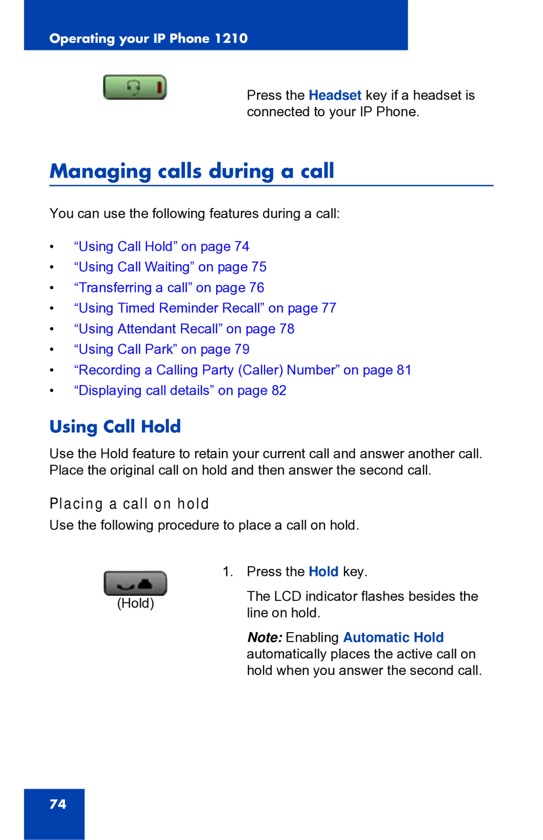 Panasonic 1210 manual Managing calls during a call, Using Call Hold, Placing a call on hold 