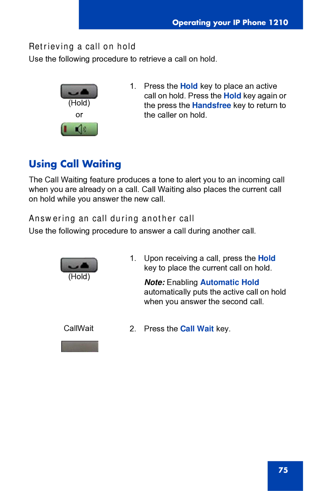 Panasonic 1210 manual Using Call Waiting, Retrieving a call on hold, Answering an call during another call 