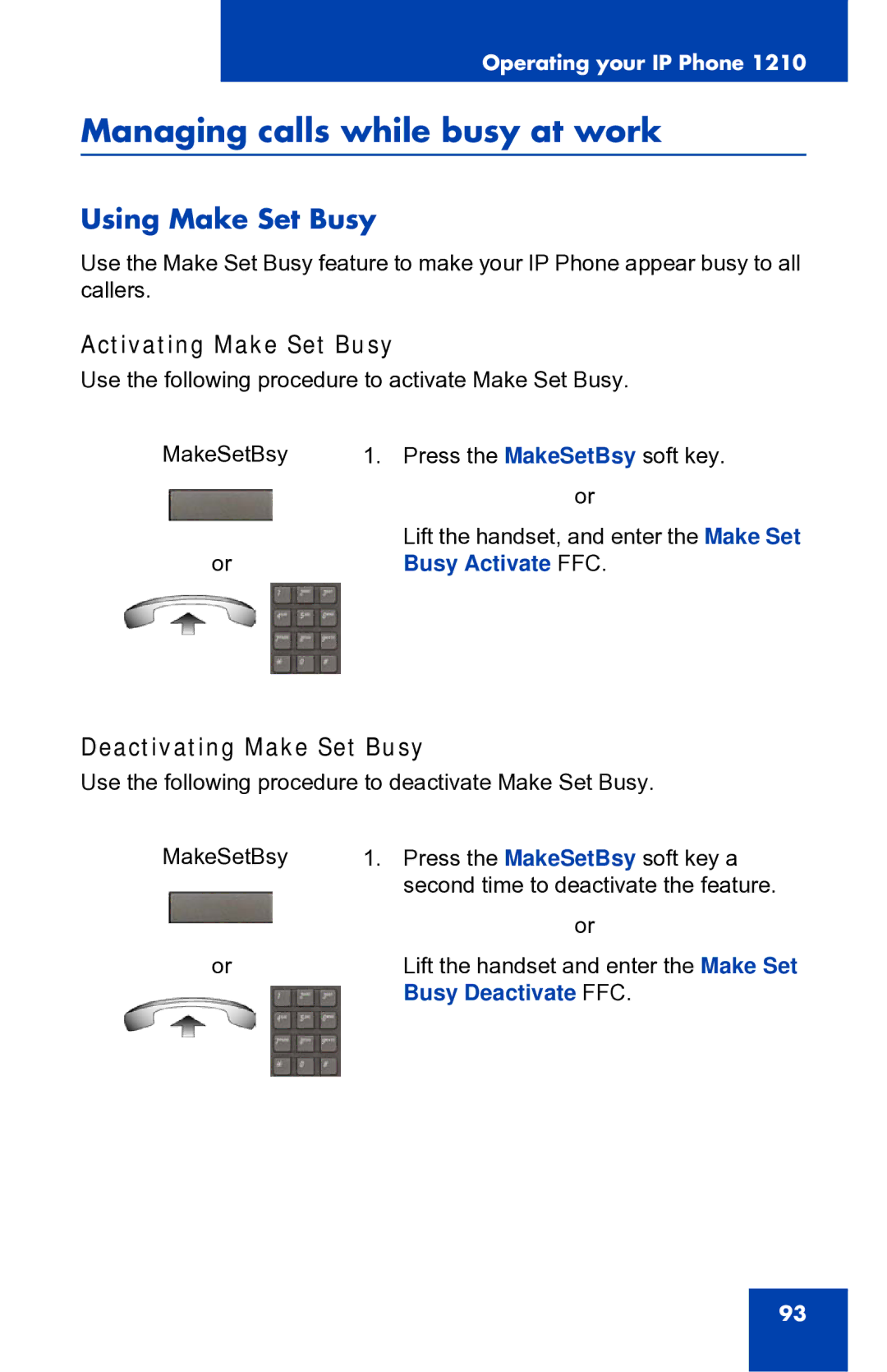 Panasonic 1210 manual Managing calls while busy at work, Using Make Set Busy, Activating Make Set Busy 