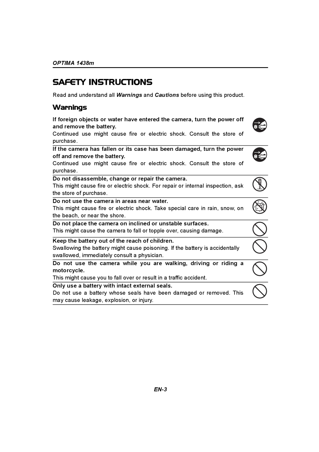 Panasonic 1438M user manual Do not disassemble, change or repair the camera, Do not use the camera in areas near water 