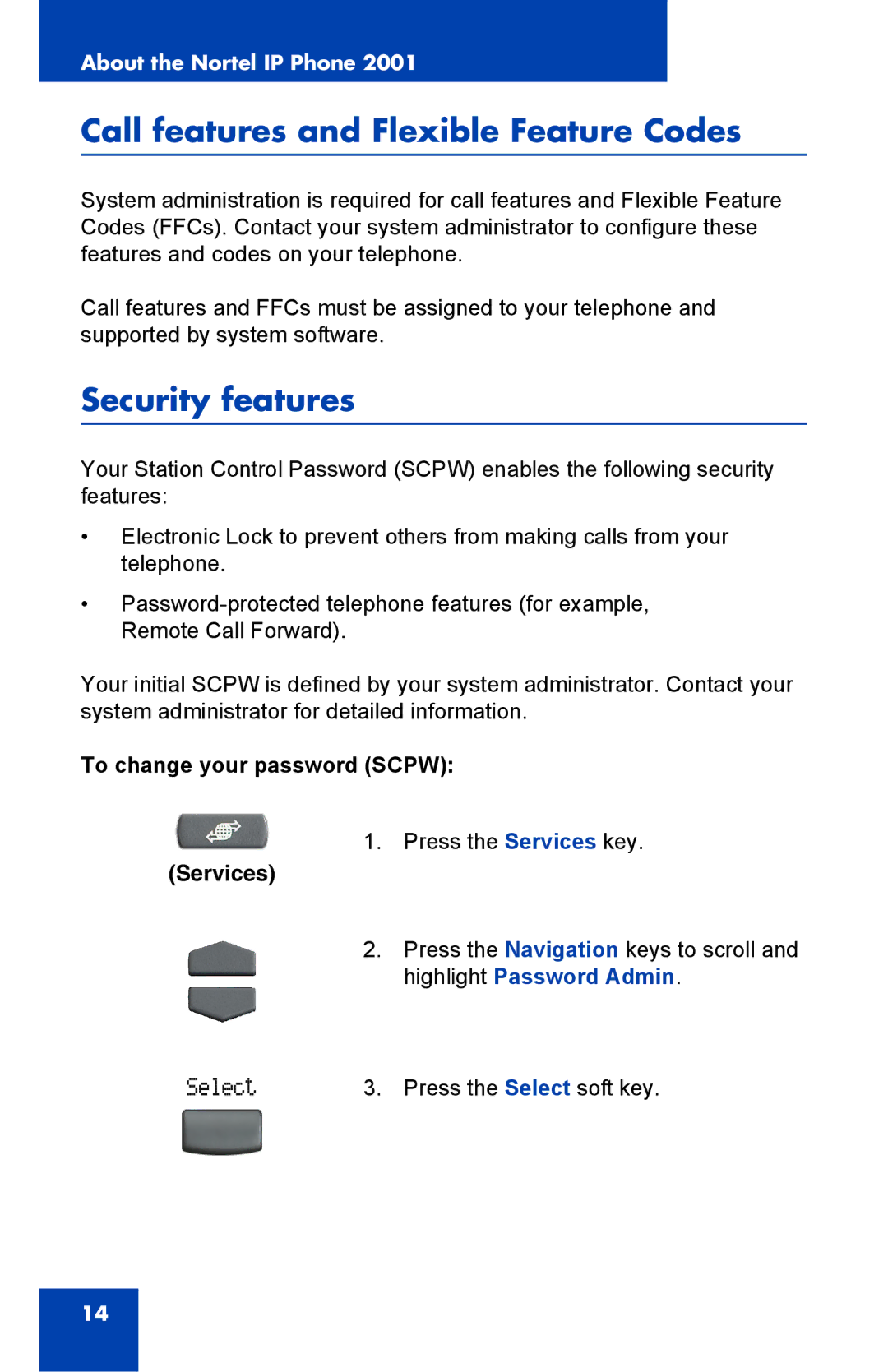 Panasonic 2001 manual Call features and Flexible Feature Codes, Security features, To change your password Scpw 