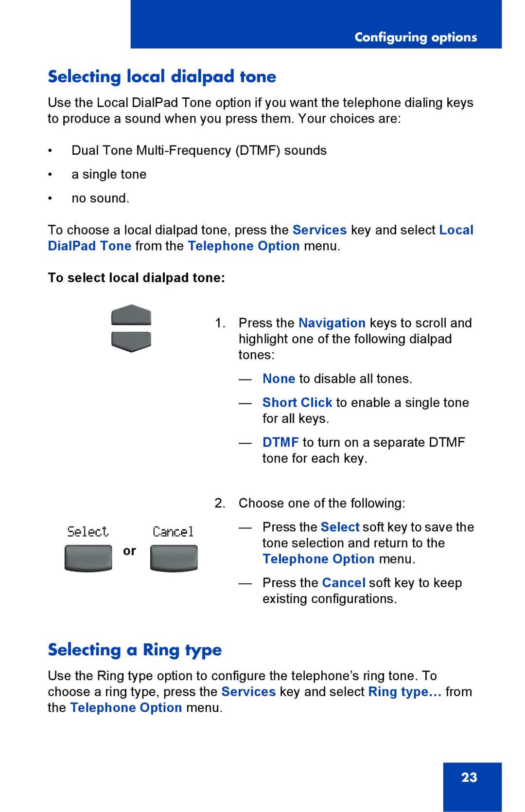 Panasonic 2001 manual Selecting local dialpad tone, Selecting a Ring type, To select local dialpad tone 