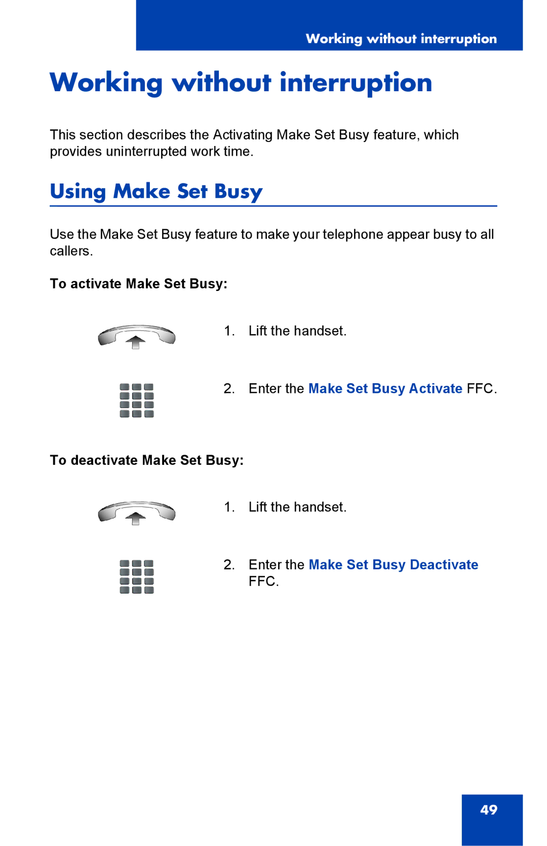 Panasonic 2001 Working without interruption, Using Make Set Busy, To activate Make Set Busy, To deactivate Make Set Busy 