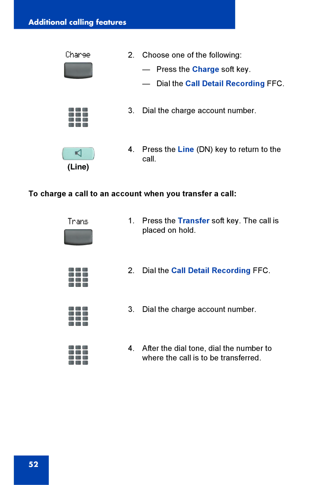 Panasonic 2001 manual Line To charge a call to an account when you transfer a call 