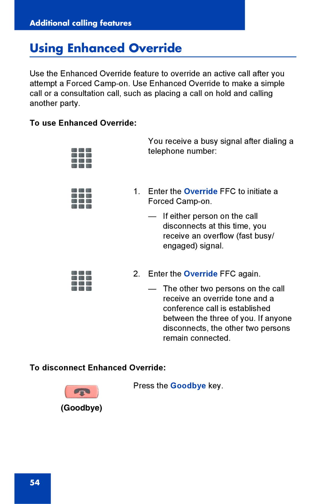 Panasonic 2001 manual Using Enhanced Override, To use Enhanced Override, To disconnect Enhanced Override 